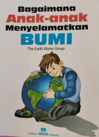 Image of Bagaimana anak anak menyelamatkan bumi