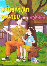 Pengrajin Sepatu yang Sukses