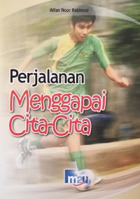 Perjalanan Menggapai Cita Cita