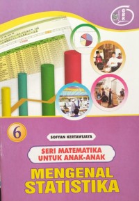Seri Matematika untuk anak anak : Mengenal Statistika