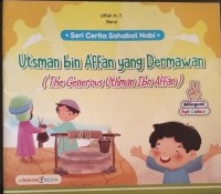 Utsman Bin Affan yang Dermawan